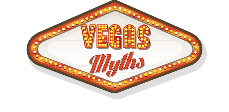 Vegas Myths
