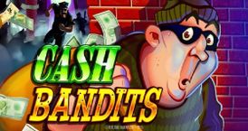 Cash Bandits slot