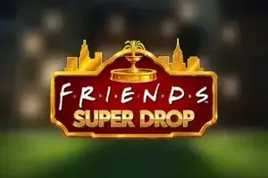 Friends Super Drop™ free slot background