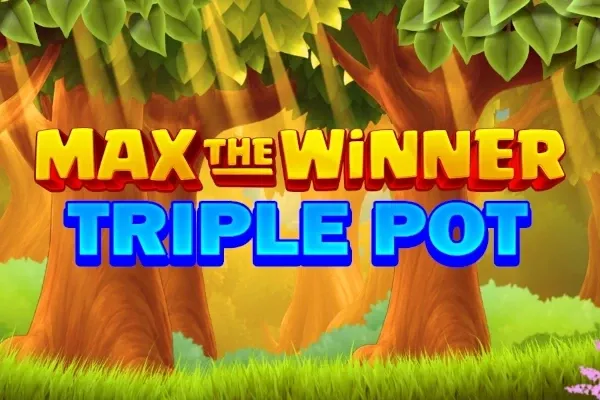Max the Winner: Triple Pot free slot background