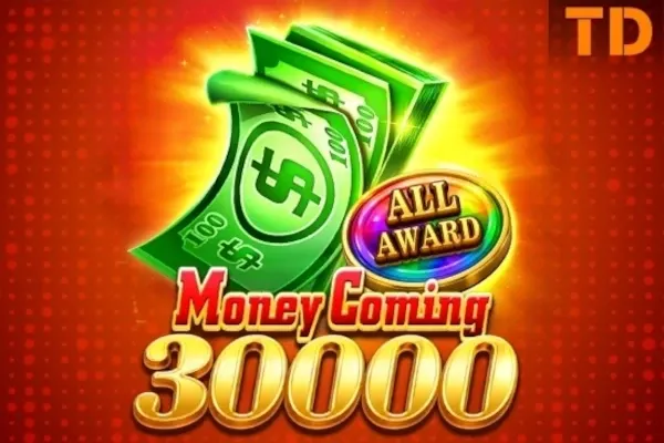 Money Coming 30000 free slot background