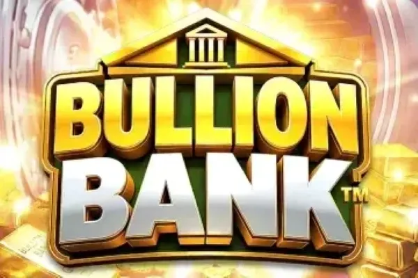 Bullion Bank™ free slot background