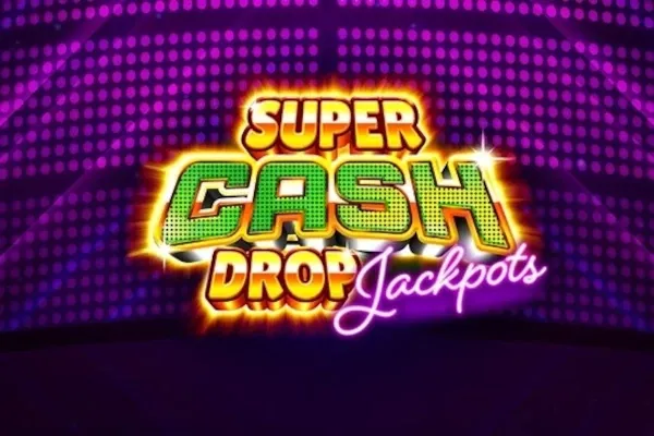 Super Cash Drop Jackpots free slot background