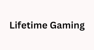 Lifetime Gaming
