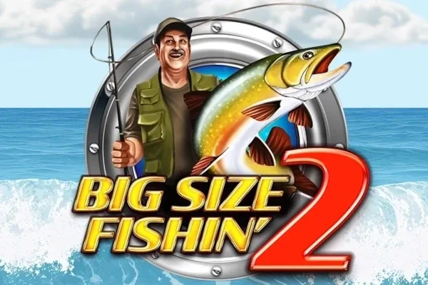 Big Size Fishin' 2 free slot background