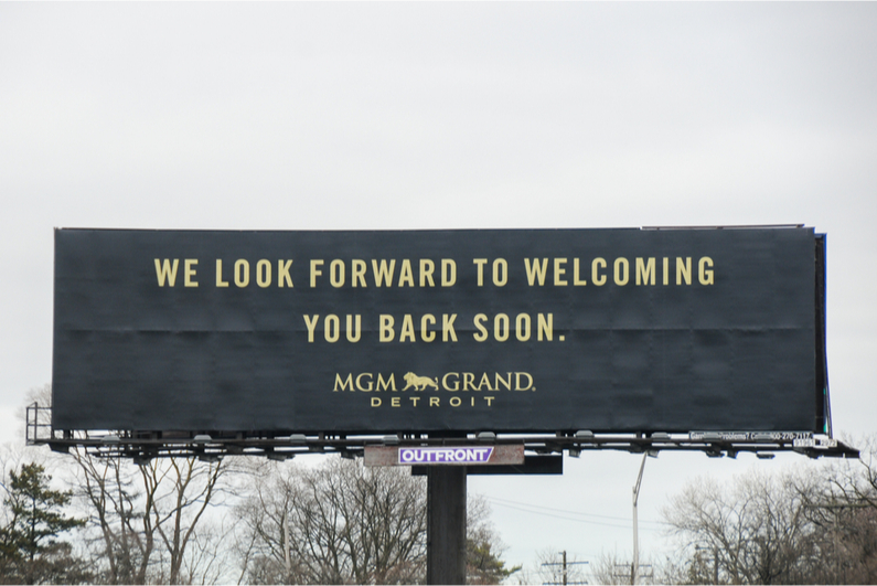 MGM Grand Detroit billboard reading "We look forward to welcoming you back soon"