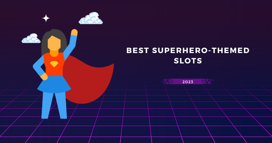 Best super hero slots