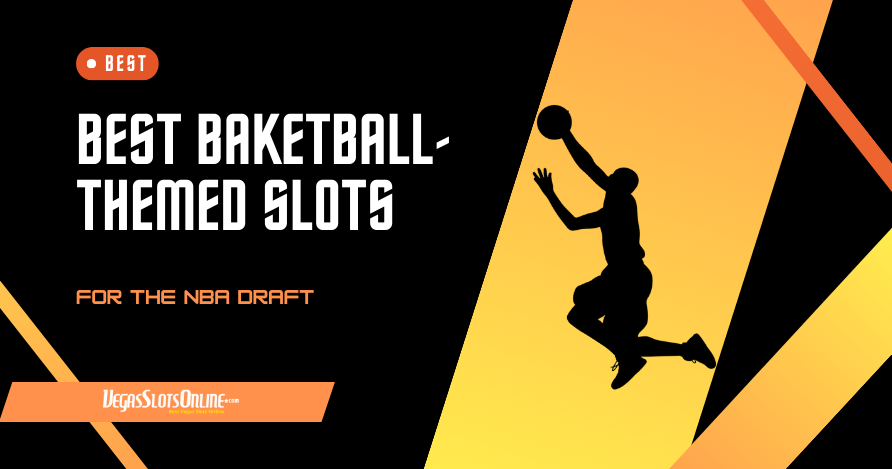 Best Slots for NBA Draft Feature Image