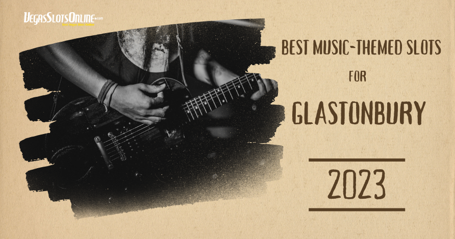 Best Music Themed Slots for Glastonbury Image