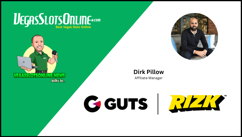 Photo of VSO News Talks to Rizk, Guts Affiliate Manager Dirk Pillow