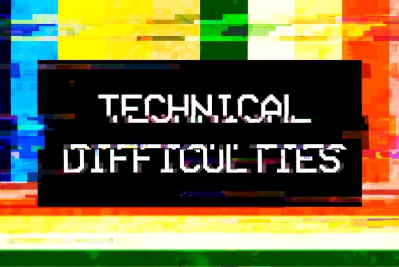 Technical difficulties graphic